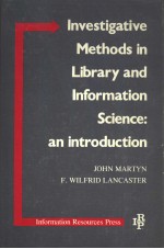 INVESTIGATIVE <em>METHODS</em> IN LIBRARY AND INFORMATION <em>SCIENCE</em>:AN INTRODUCTION