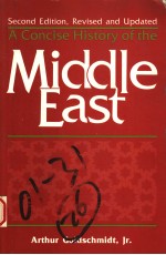 A <em>CONCISE</em> <em>HISTORY</em> <em>OF</em> <em>THE</em> MIDDLE EAST