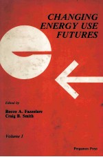 CHANGING ENERGY USE FUTURES Volume I Second International Conference on Energy Use <em>Management</em> Octobe