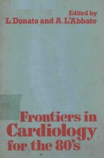 FRONTIERS <em>IN</em> CARDIOLOGY FOR THE EIGHTIES