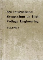 Third International Symposium on High Voltage <em>Engineering</em> <em>Volume</em> 1