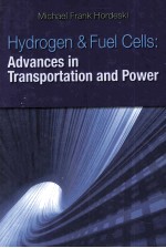 Hydrogen & Fuel <em>Cells</em>:<em>Advances</em> <em>in</em> Transportation and Power