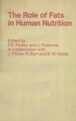 THE ROLE OF FATS <em>IN</em> HUMAN NUTRITION