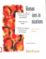 HUMAN RELATIONS <em>IN</em> ORGANIZATIONS  <em>FOURTH</em> <em>EDITION</em>