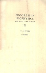 PROGRESS IN BIOPHYSICS <e<em>m</em>>A</e<em>m</em>>ND <em>M</em>OLECUL<e<em>m</em>>A</e<em>m</em>>R BIOLOGY 26