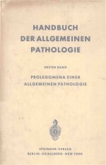 PROLEGOMENA EINER ALLGEMEINEN PATHOLOGIE