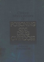 CLINICAL MANAGEMENT <em>OF</em> POISONING AND <em>DRUG</em> OVERDOSE