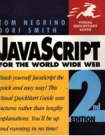 VISUAL QUICKSTART GUIDE JAVASCRIPT <em>FOR</em> THE WORLD WIDE <em>WEB</em> 2NO <em>EDITION</em>