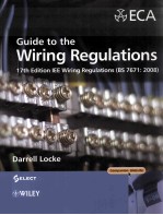 Guide to <em>the</em> Wiring Regulations 17th <em>Edition</em> IEE Wiring Regulations(BS 7671:2008)