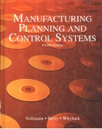 MANUFACTURING PLANNING AND <em>CONTROL</em> <em>SYSTEMS</em>  FOURTH EDITION