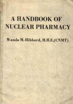 A <em>HANDBOOK</em> <em>OF</em> <em>NUCLEAR</em> PHARMACY