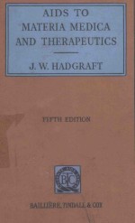 AIDS TO MATERIA MEDI<em>C</em>A AND T<em>H</em>ERAPEUTI<em>C</em>S FIFT<em>H</em> EDITION