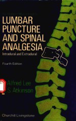 LUMBAR PUNCTURE AND SPINAL ANALGESIA <em>FOURTH</em> <em>EDITION</em>