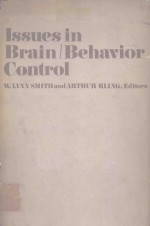 ISSUES IN BRAIN BEHAVIOR <em>CONTROL</em>