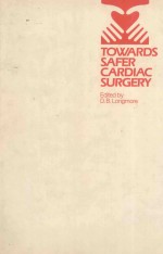 TOWARDS SAFER CARDIAC <em>SURGERY</em>