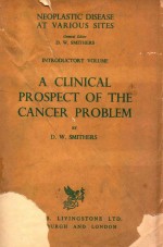 <em>A</em> CLINIC<em>A</em>L PROSPECT <em>OF</em> THE C<em>A</em>NCER PROBLEM