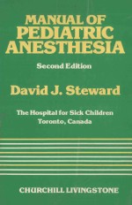 MANUAL <em>OF</em> PEDIATRIC ANESTHESIA SECOND <em>EDITION</em>