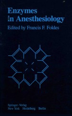 ENZYMES <em>IN</em> ANESTHESIOLOGY