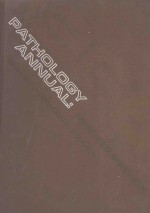 PATHOLOGY ANNUAL <em>VOLUME</em> <em>1</em>
