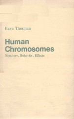 HUMAN CHROMOSOMES <em>STRUCTURE</em> BEHAVIOR EFFECTS