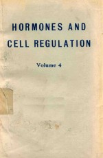 HORMONE<em>S</em> <em>AND</em> CELL REGULATION VOLUME 4