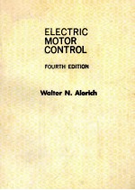 ELECTRIC MOTOR CONTROL <em>FOURTH</em> <em>EDITION</em>