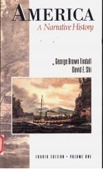 <em>A</em>MERIC<em>A</em> <em>A</em> N<em>A</em>RR<em>A</em>TIVE HISTORY <em>FOURTH</em> <em>EDITION</em>  VOLUME 1