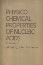PHYSICO CHEMICAL PROPERTIES <em>OF</em> NUCLEIC ACIDS <em>VOLUME</em> 1