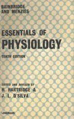 BAINBRIDGE AND MENZIES ESSENTIALS <em>OF</em> PHYSIOLOGY <em>TENTH</em> <em>EDITION</em>