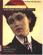 A HISTORY OF WESTERN SOCIETY  VOLUME 2 FROM ABSOLUTISM TO THE <em>P</em>RESENT  5TH EDITION