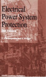 Electrical Power System Protection <em>2nd</em> <em>Edition</em>