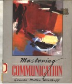 MASTERING <em>COMMUNICATION</em>