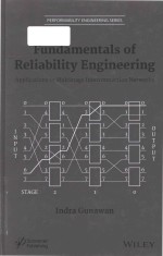 fundamentals <em>of</em> reliability eng<em>in</em>eer<em>in</em>g applications <em>in</em> multistage <em>in</em>terconnection networks
