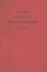 <em>MANUAL</em> <em>OF</em> PEDIATRIC PHYSICAL DIAGNOSIS