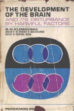 THE DEVELOPME<em>N</em>T OF THE BRAI<em>N</em> A<em>N</em>D ITS DISTURBA<em>N</em>CE BY HARMFUL FACTORS