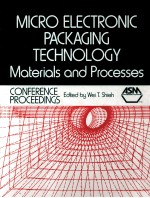 MICROELECTRONIC PACKAGING TECHNOLOGY <em>Materials</em> <em>and</em> Processes Proceedings of the 2nd ASM INTERNATIONA