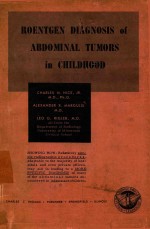 ROENTGEN DIAGNOSIS <em>OF</em> ABDOM<em>IN</em>AL TUMORS <em>IN</em> CHILDHOOD