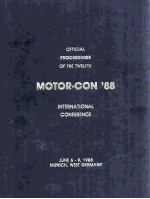 <em>OF</em>FICI<em>A</em>L PROCEEDINGS <em>OF</em> THE TWELFTH INTERN<em>A</em>TION<em>A</em>L MOTOR-CON'88 CONFERENCE JUNE6-9