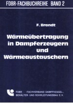 <em>F</em>DBR-<em>F</em>ACHBUCHREIHE BAND 2 Warmeubertragung in Damp<em>f</em>erzeugern und Warmeaustauschern