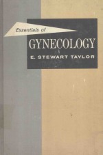 ESSENTIALS <em>OF</em> GYNECOLOGY THIRD <em>EDITION</em>