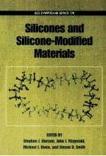 A<em>C</em>S SYMPOSIUM SERIES 729 Sili<em>c</em>one and Sili<em>c</em>one-Modified Materials