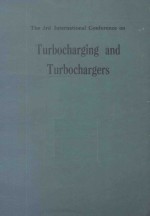 <em>THE</em> THIRD INTERNATIONAL CONFERENCE ON TURBOCHARING AND TURBOCHARGERS IMecheE CONFERENCE PUBLICATIONS