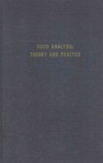 FOOD ANALYSIS <em>THEORY</em> <em>AND</em> <em>PRACTICE</em>