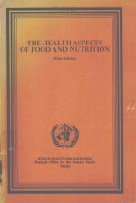 THE HEALTH ASPECTS <em>OF</em> FOOD AND NUTRITION