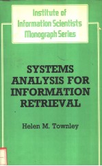 <em>SYSTEMS</em> <em>ANALYSIS</em> <em>FOR</em> IN<em>FOR</em>MATION RETRIEEVAL