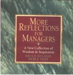 MORE REFLECTION<em>S</em> FOR MANAGER<em>S</em>