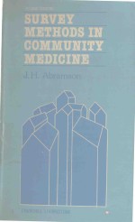 SURVEY <em>METHODS</em> IN COMMUNITY MEDICINE SECOND EDITION