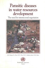 PARASITIC DISEASES IN WATER RESOURCES DEVELOPMENT THE NEED <em>FOR</em> INTERSECTORAL NEGOTIATION