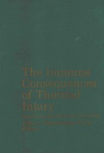 THE IMMUNE CONSEQUENCES OF <em>THERMAL</em> INJURY