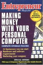ENTREPRENEUR MAGAZINE MAKING MONEY <em>WITH</em> YOUR PERSONAL COMPUTER